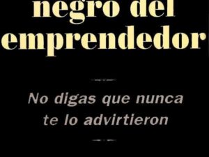 El libro negro del emprendedor