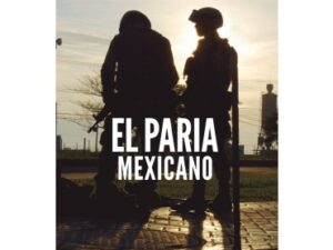 El paria mexicano