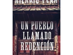 un pueblo llamado redención